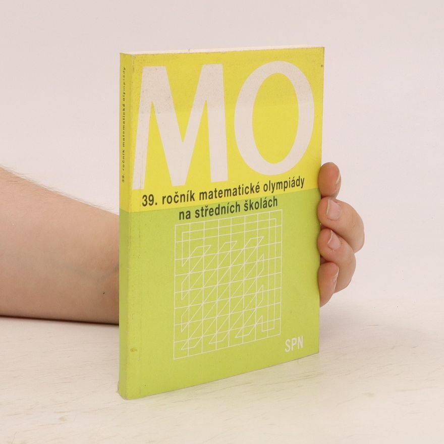 Autorenkollektiv 39. Ročník matematické olympiády na středních školách