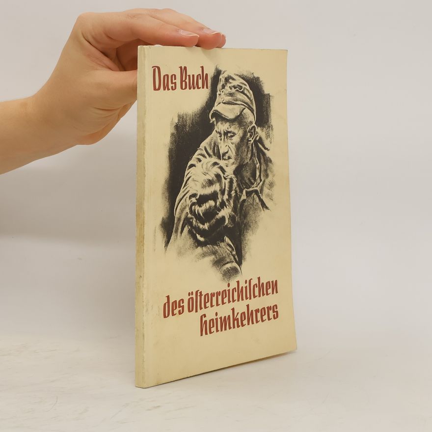 Autorenkollektiv Das Buch des österreichischen Heimkehrers