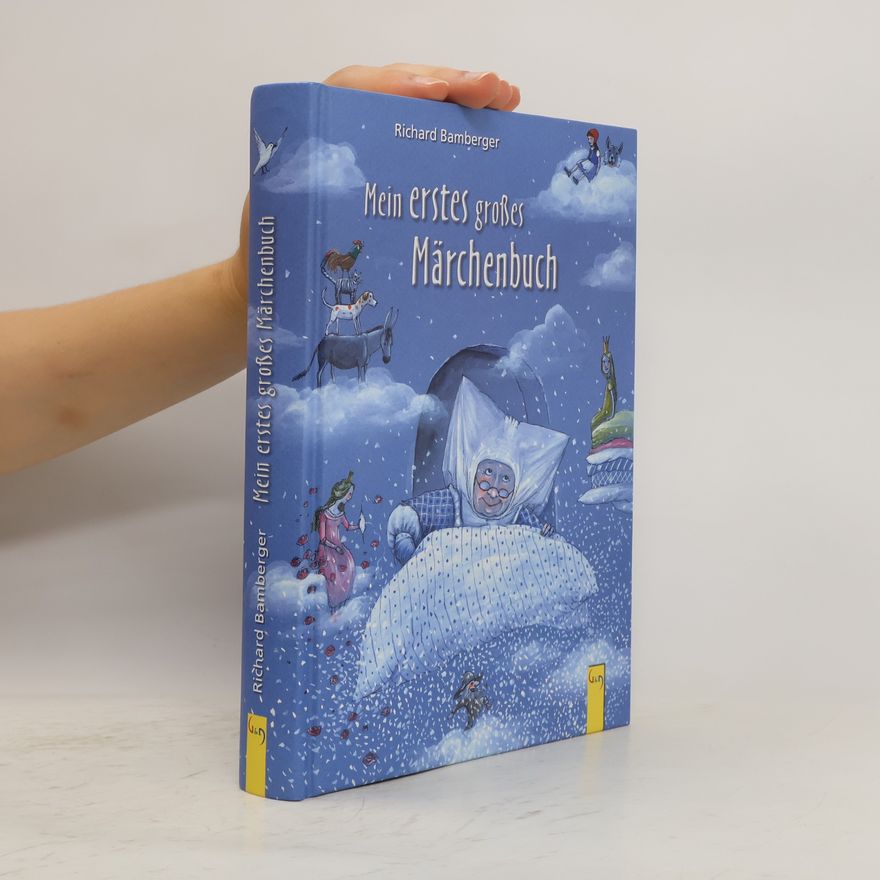 Richard Bamberger Mein erstes großes Märchenbuch