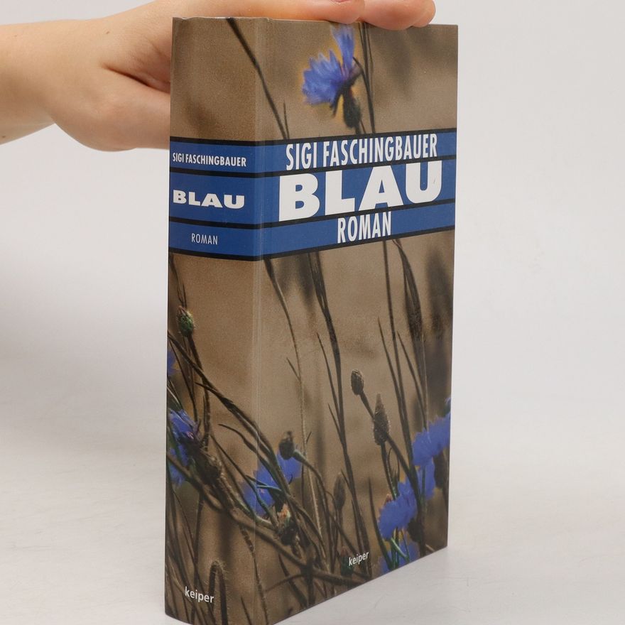 Sigi Faschingbauer Blau