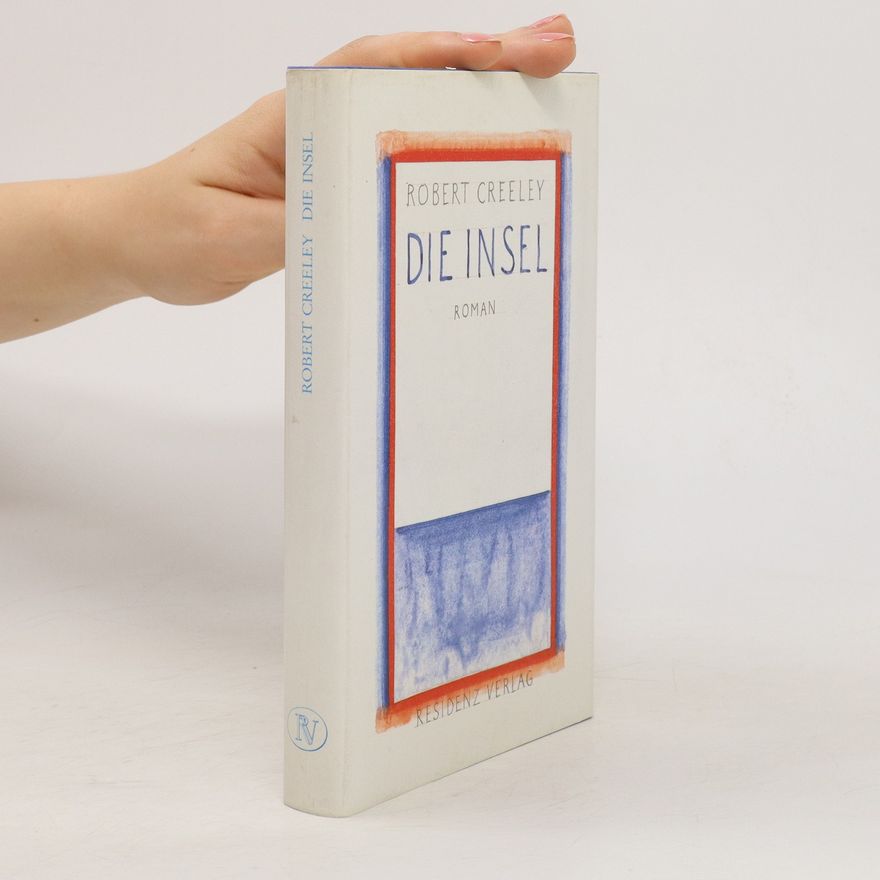 Robert Creeley Die Insel
