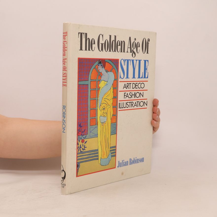 Julian Robinson The Golden Age of Style