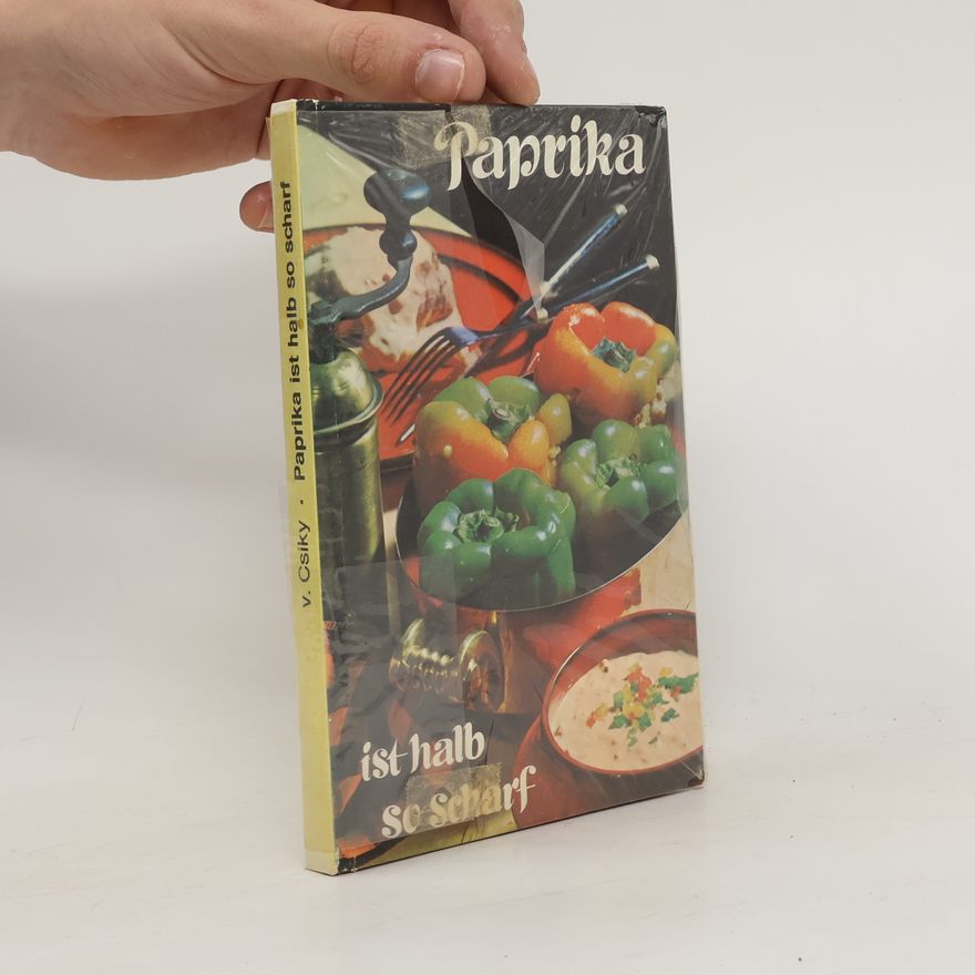 V. Csiky Paprika ist halb so scharf