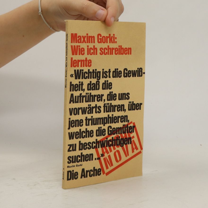 Maxim Gorky Wie ich schreiben lernte