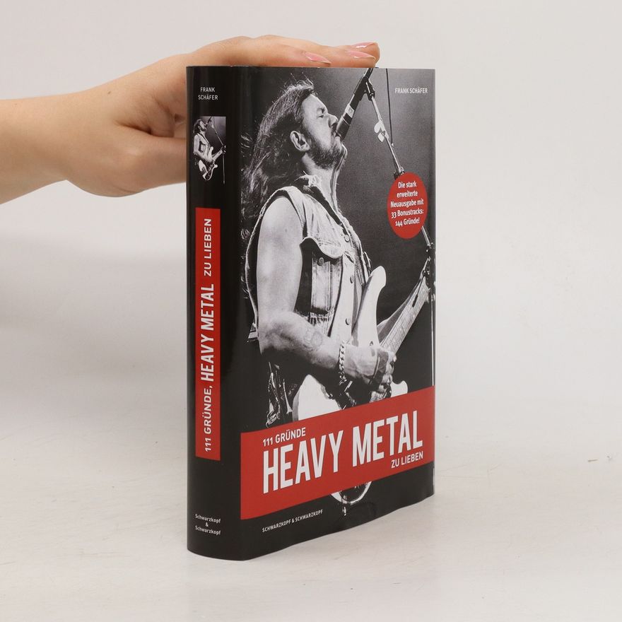 Frank Schäfer 111 Gründe, Heavy Metal zu lieben