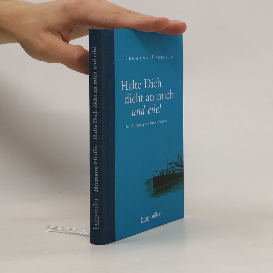 Hermann Pfeiffer Halte dich dicht an mich und eile!