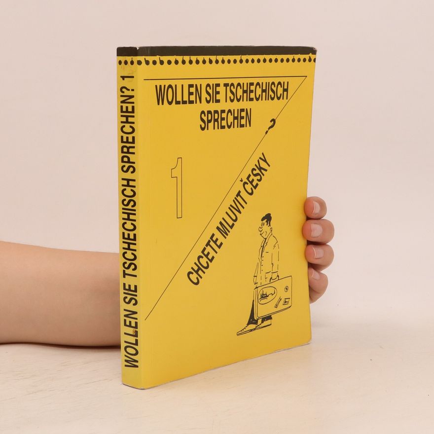 Autorenkollektiv Wollen Sie Tschechisch Sprechen 1 Teil. Chcete mluvit česky 1
