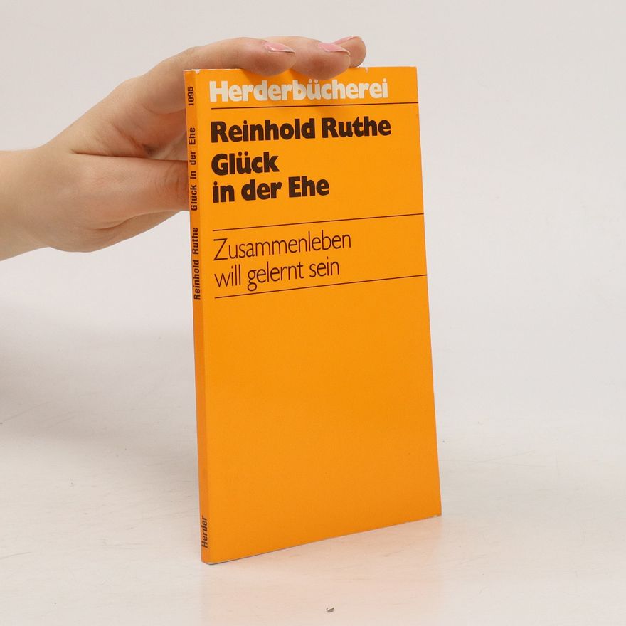 Reinhold Ruthe Glück in der Ehe