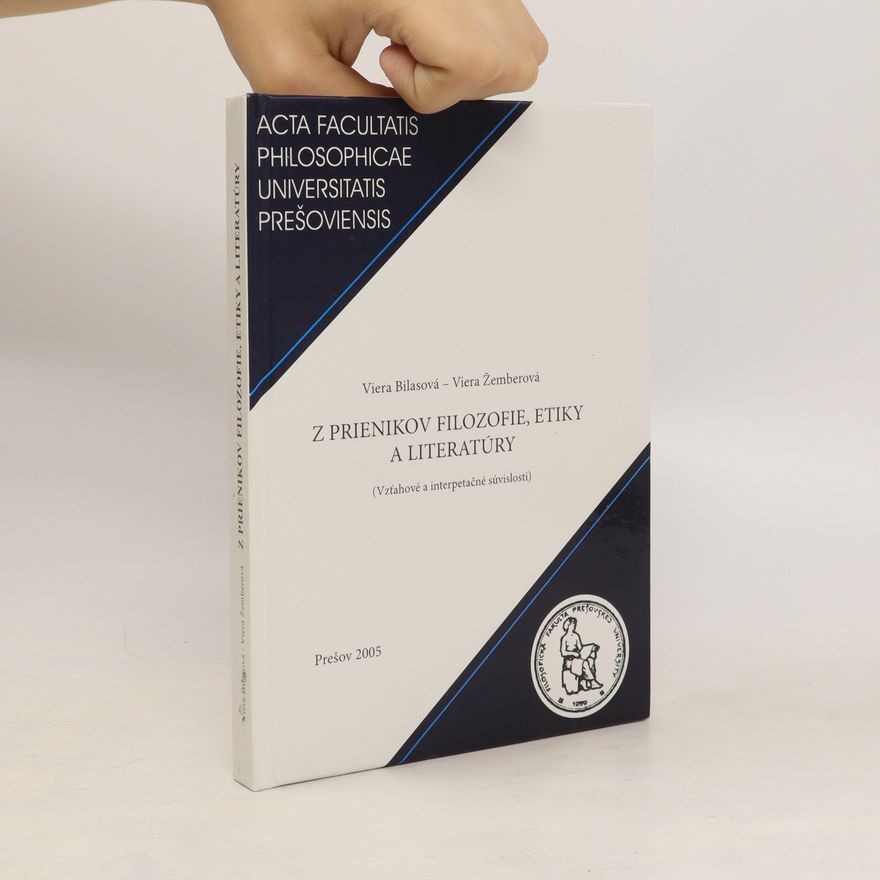Viera Žemberová Z prienikov filozofie, etiky a literatúry