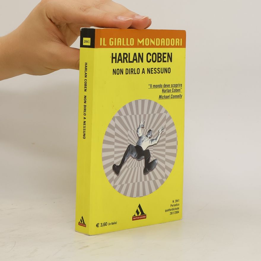 Harlan Coben Il giallo Mondadori - Non dirlo a nessuno