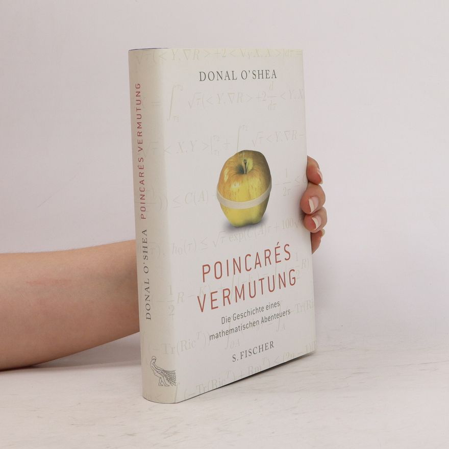 Donal O. Shea Poincarés Vermutung