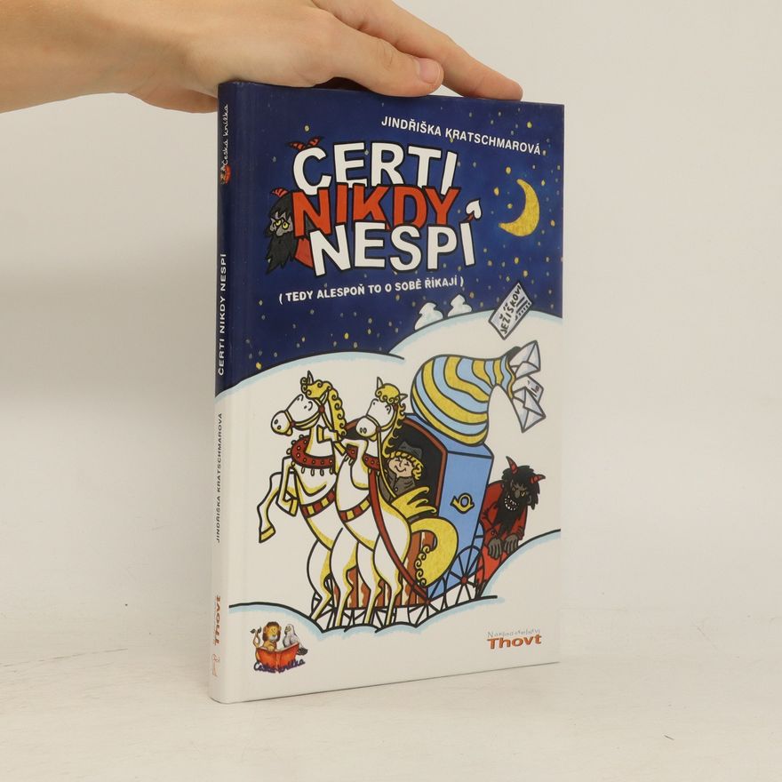Eva Pulcová Čerti nikdy nespí : (tedy alespoň to o sobě říkají)