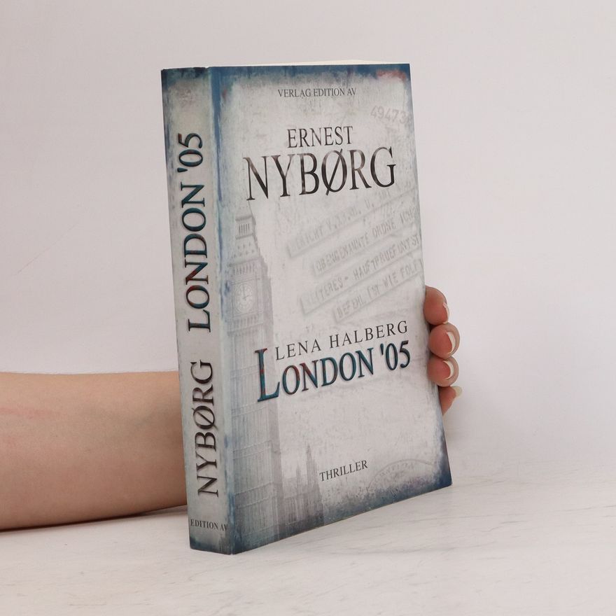 Ernest Nybørg Lena Halberg London '05