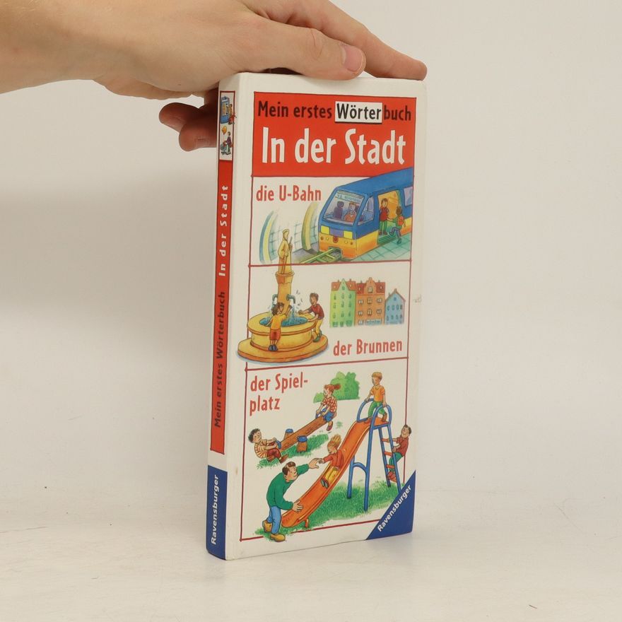 Hans Günther Döring Mein erstes Wörterbuch: In der Stadt