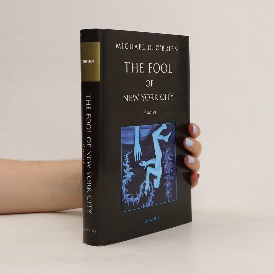 Michael O`Brien The Fool of New York City