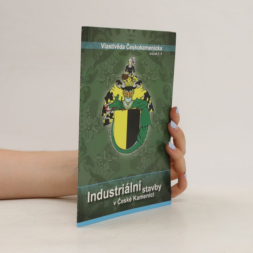 Autorenkollektiv Industriální stavby v České Kamenici