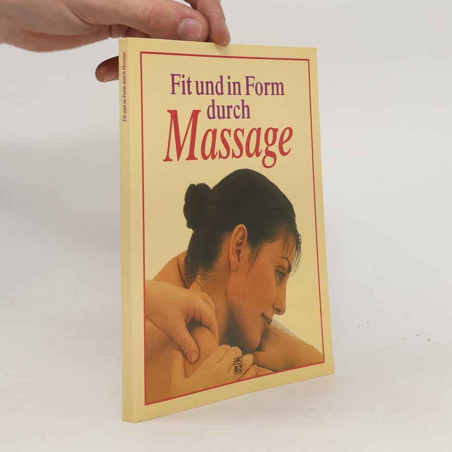 Autorenkollektiv Fit und in Form durch Massage