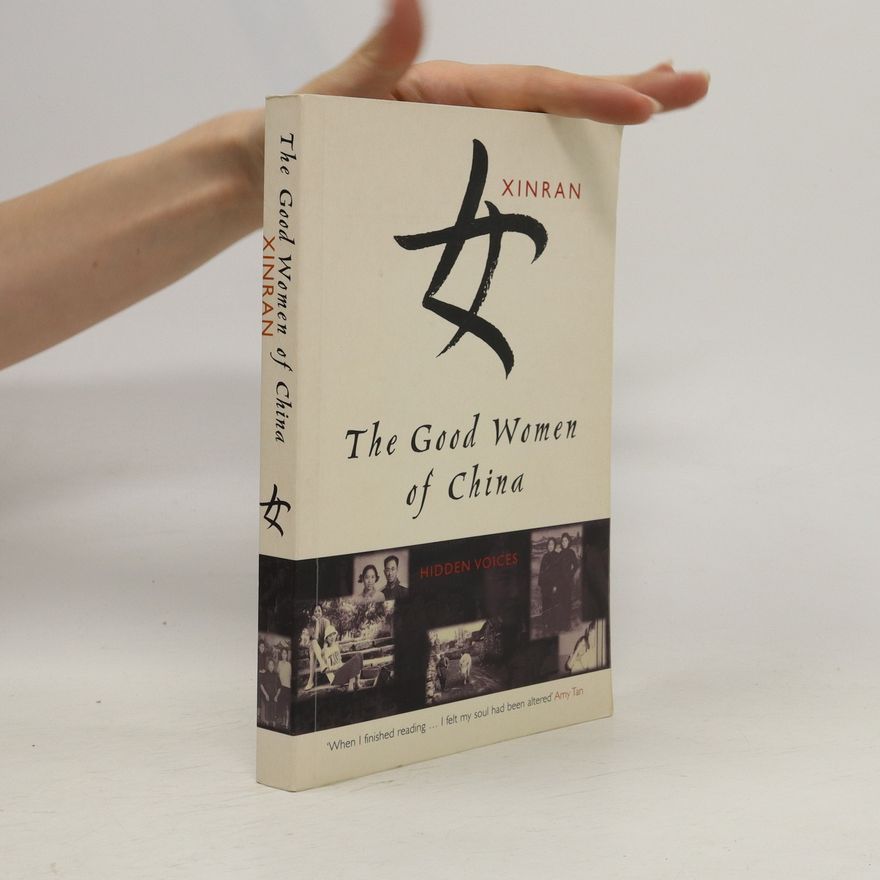 Xue Xinran The Good Women of China