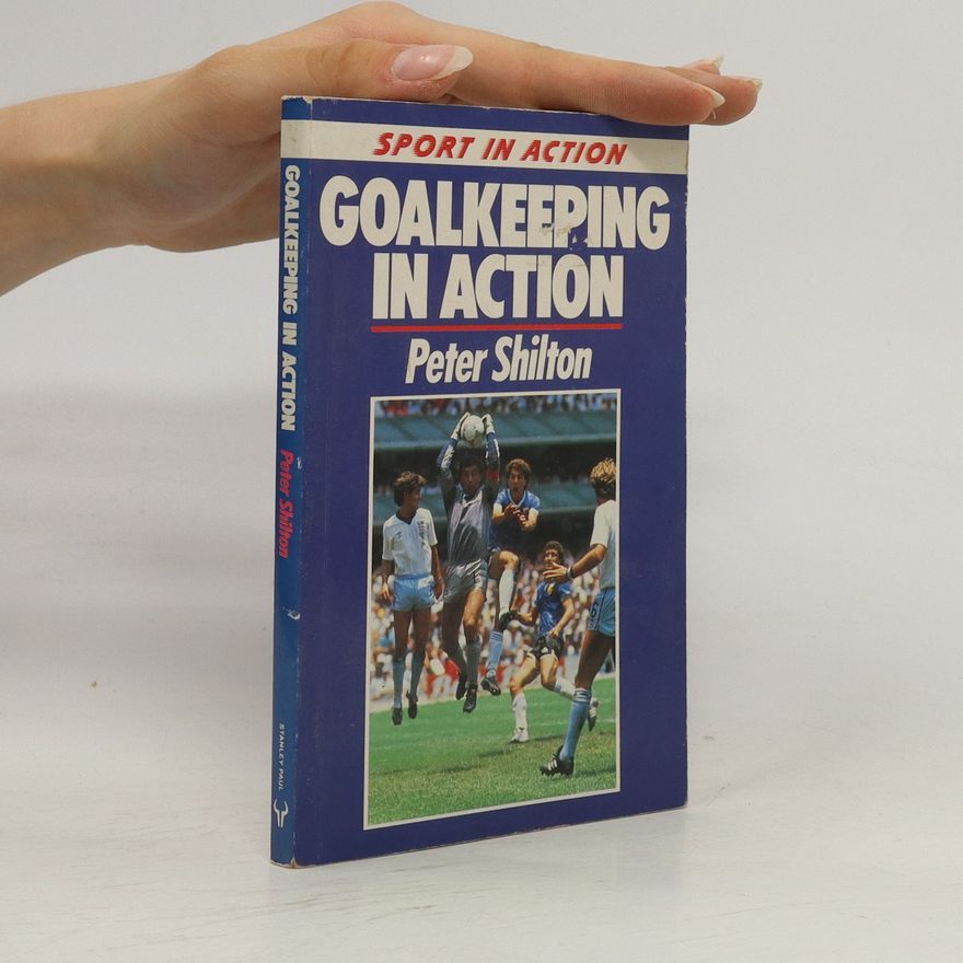 Peter Shilton Goalkeeping in Action