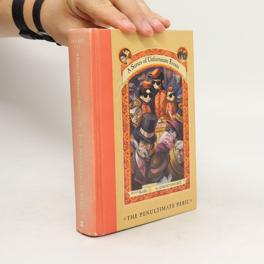 Lemony Snicket The Penultimate Peril