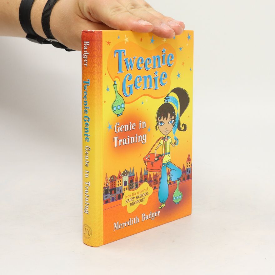 Meredith Badger Tweenie Genie: Genie in Training