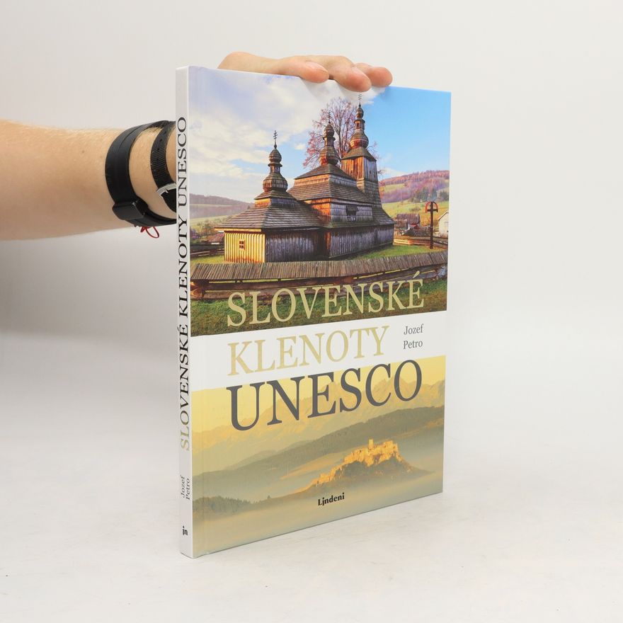 Jozef Petro Slovenské klenoty UNESCO