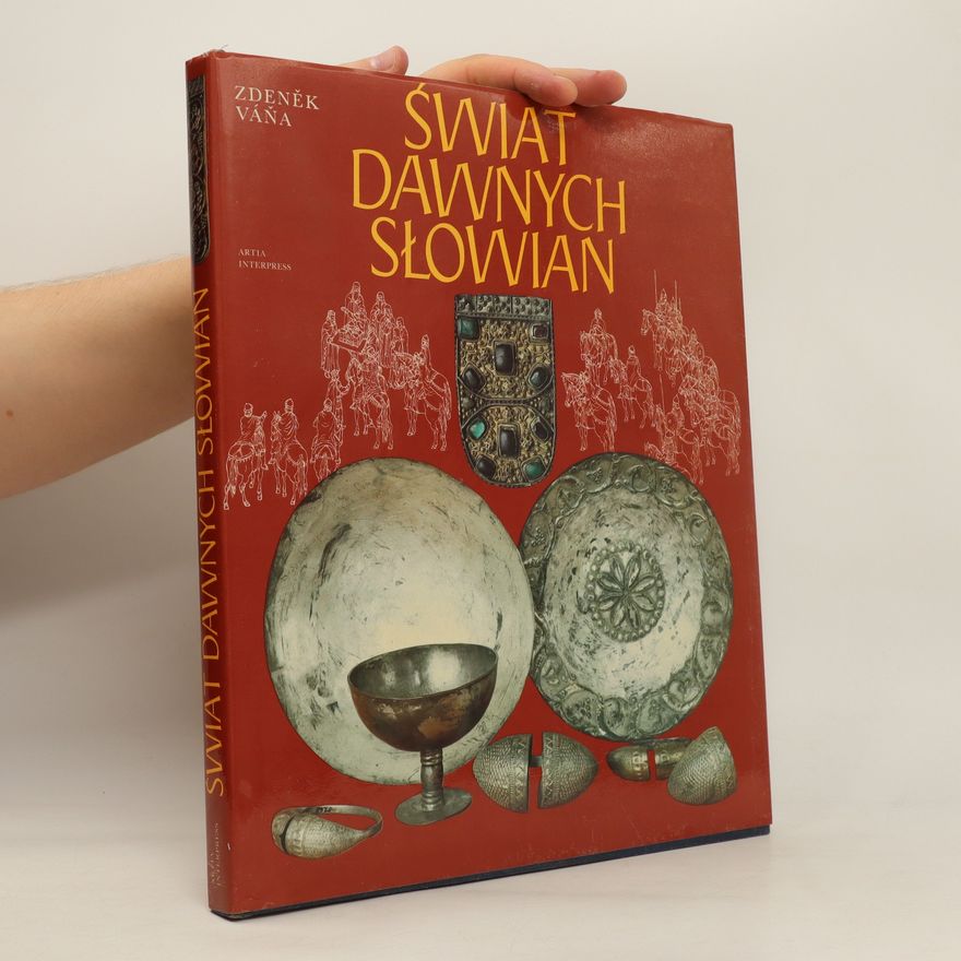 Zdeněk Váňa Świat Dawnych Słowian