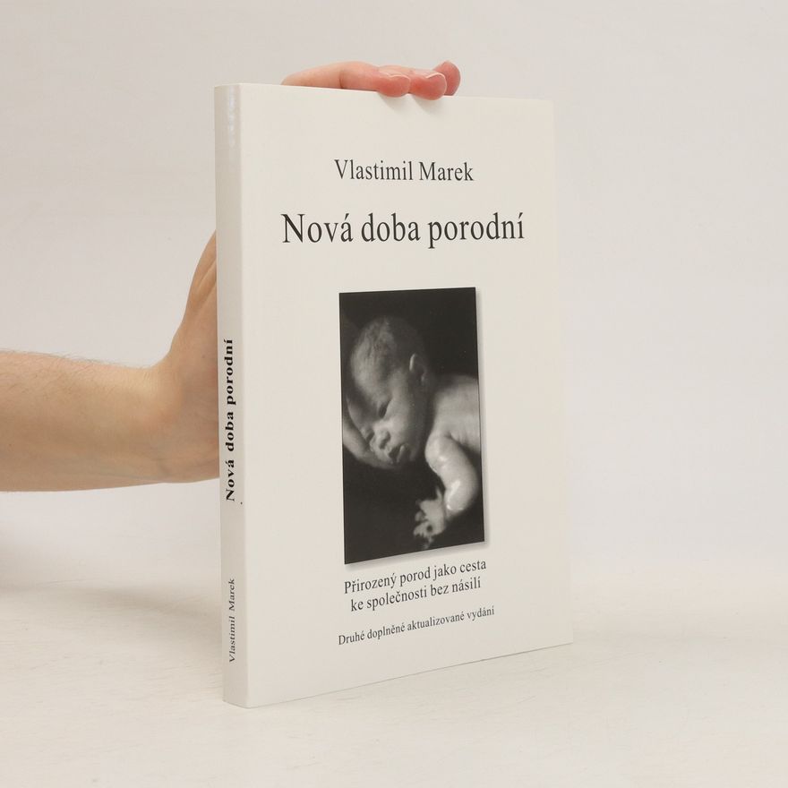 Vlastimil Marek Nová doba porodní
