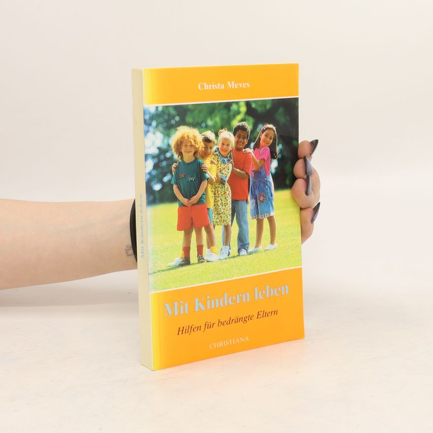 Christa Meves Mit Kindern leben