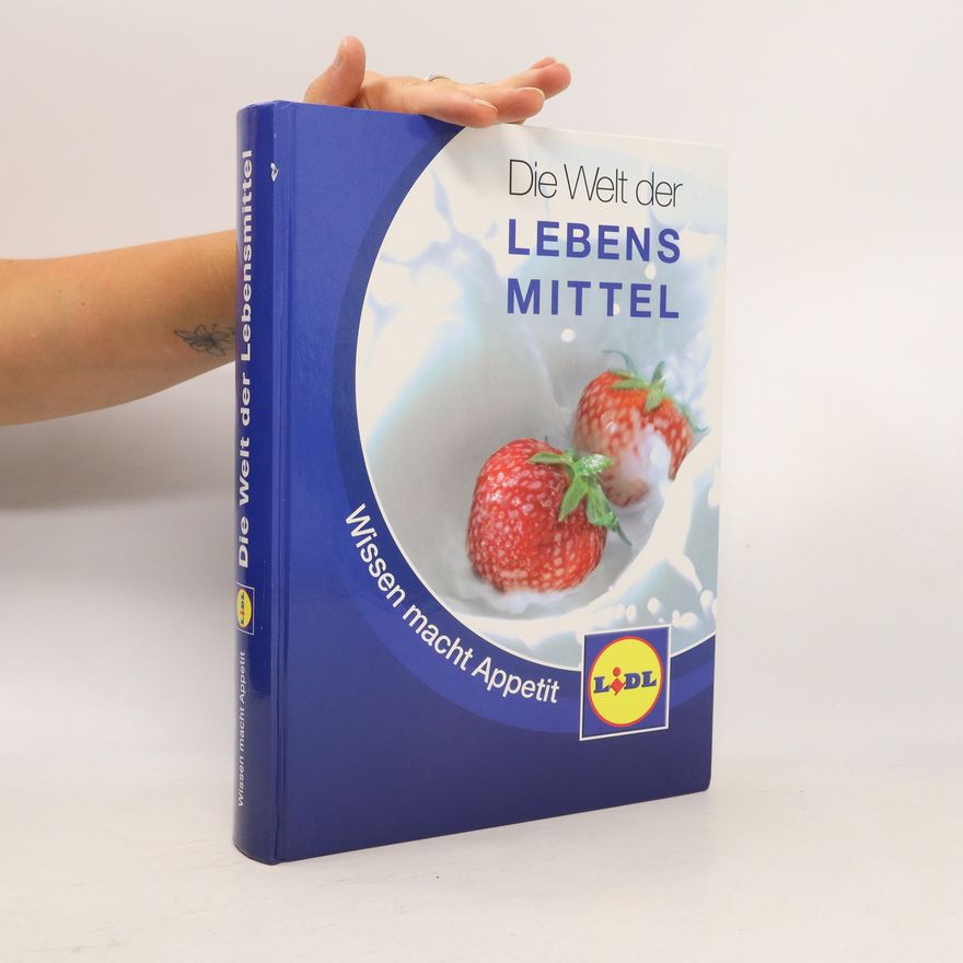 Kolektiv autorů Die Welt der lebens mittel