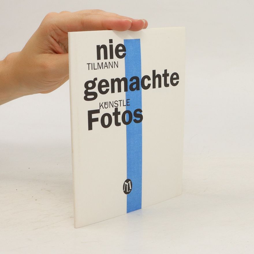 Tilmann Künstle Nie gemachte Fotos