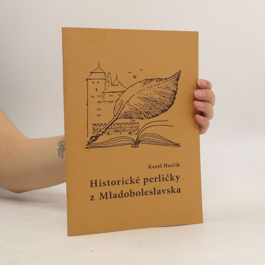 Karel Herčík Historické perličky z Mladoboleslavska