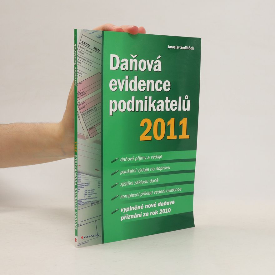 Jaroslav Sedláček Daňová evidence podnikatelů 2011