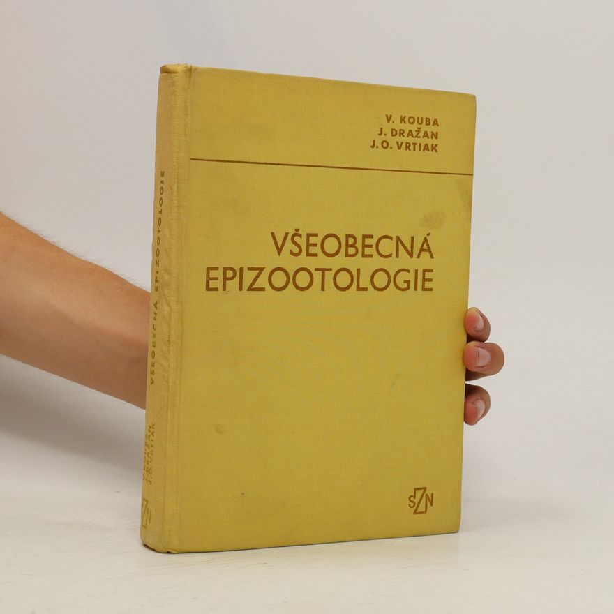 Kolektiv autorů Všeobecná epizootologie