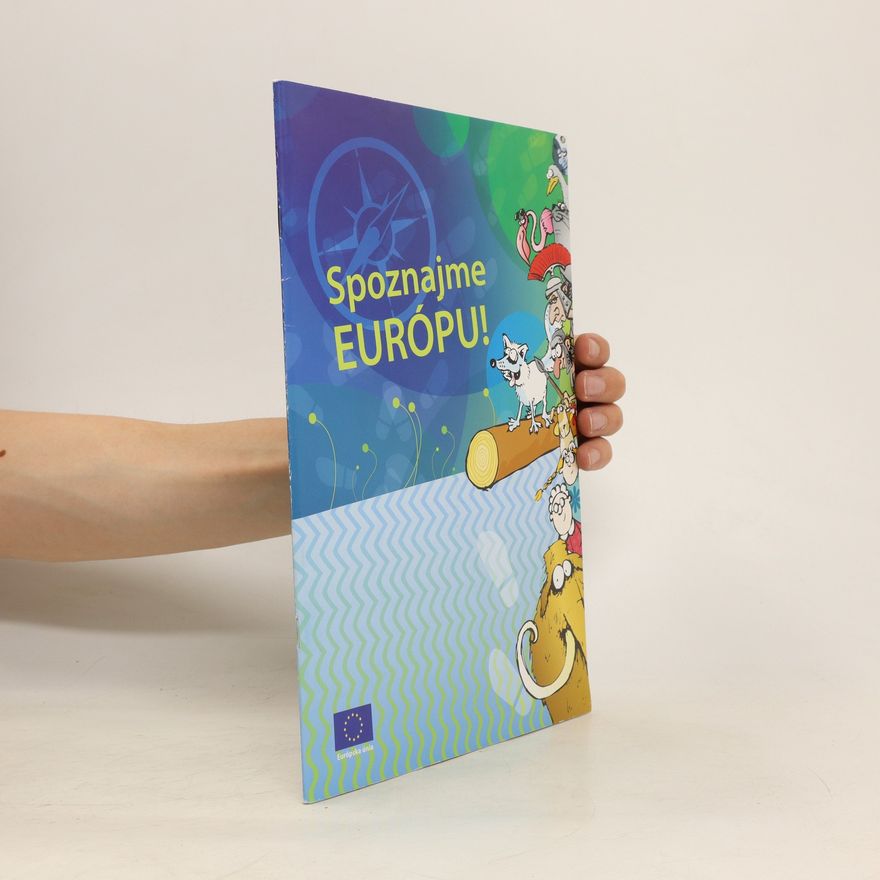 Collectif d'auteurs Spoznajme Európu!