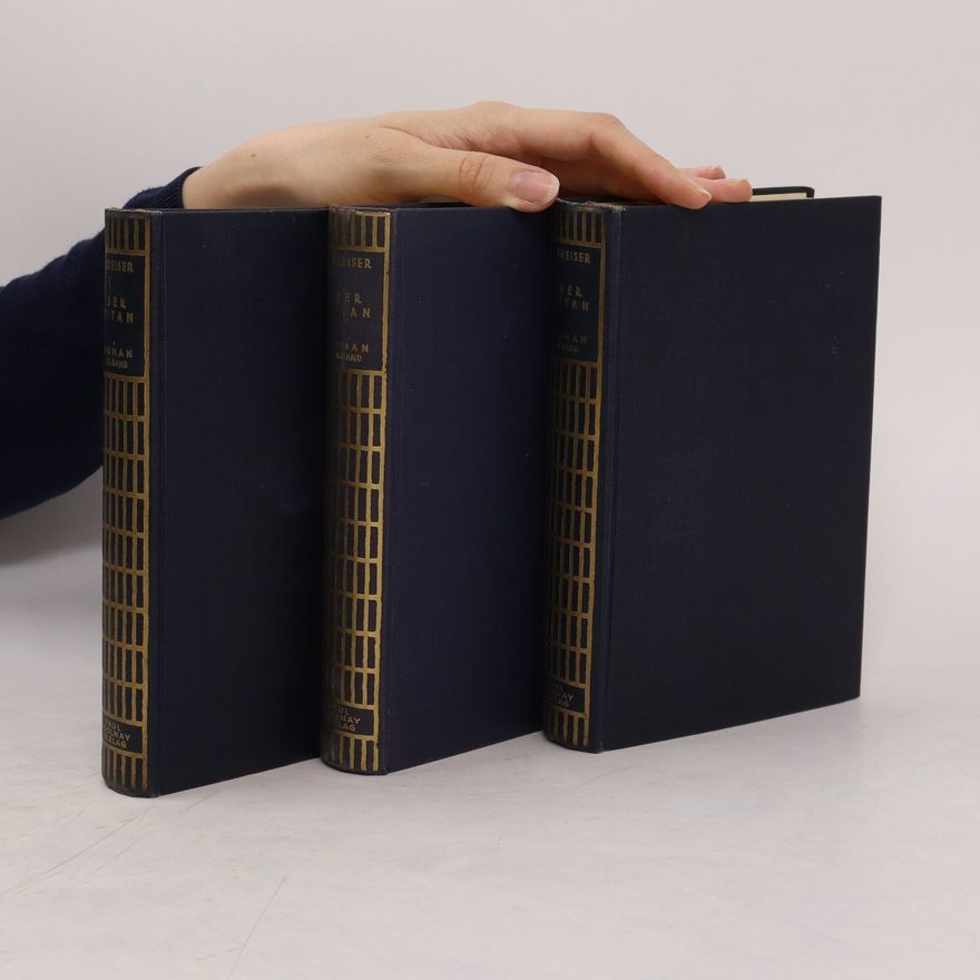 Theodore Dreiser Der Titan. Trilogie der Begierde 1.-3. svazek