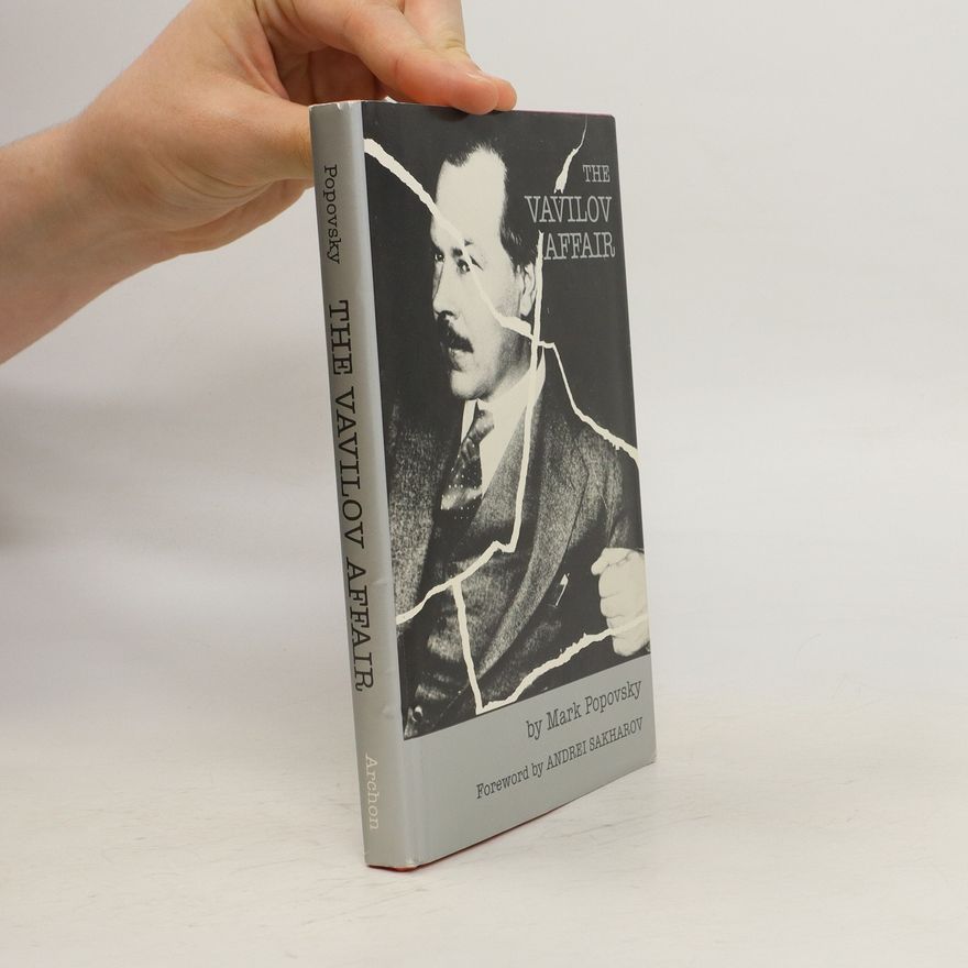 Mark Aleksandrovich Popovskiĭ The Vavilov Affair