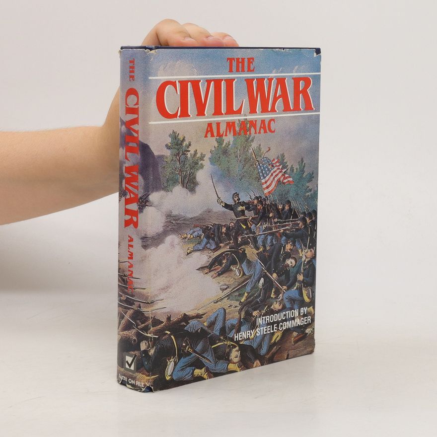 John Stewart Bowman The Civil War Almanac