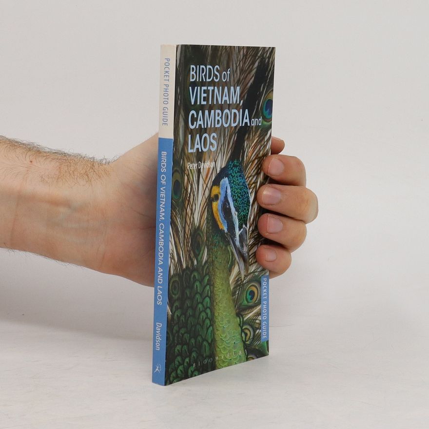 Peter Alan Davidson Birds of Vietnam, Cambodia and Laos