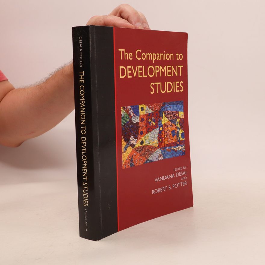Robert B. Potter The Companion to Development Studies