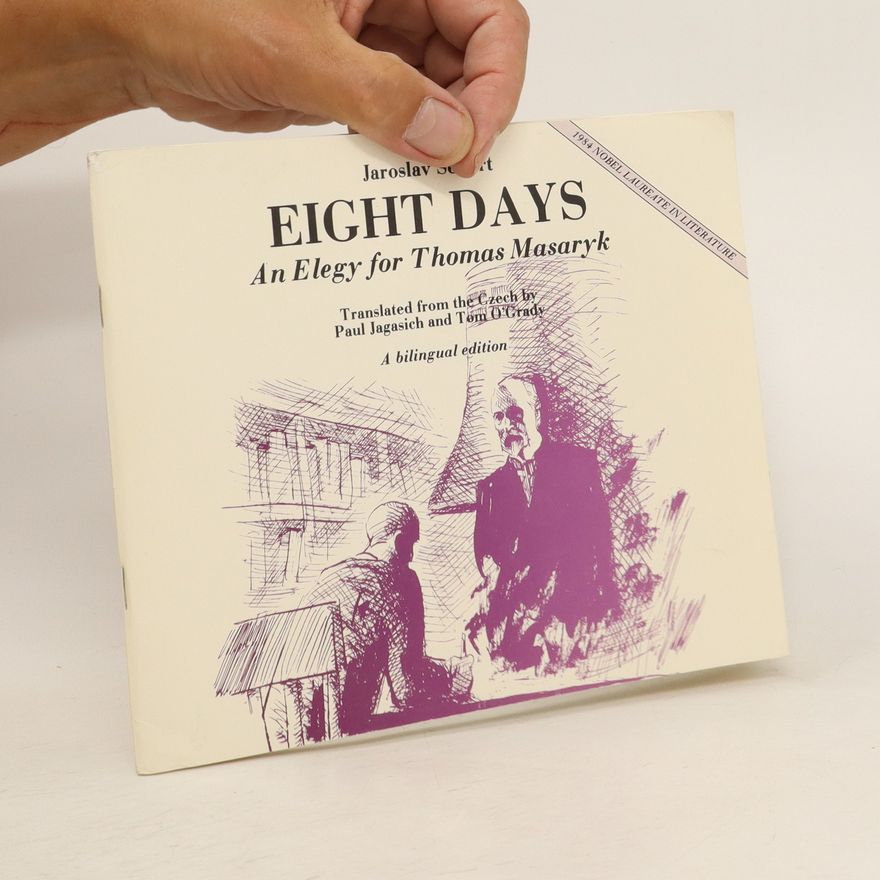 Tom O\'Grady Eight days. An Elegy for Thomas Masaryk