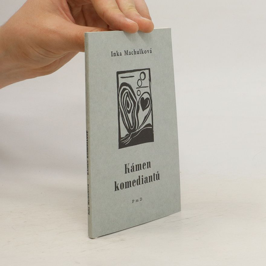 Inka Machulková Kámen komediantů