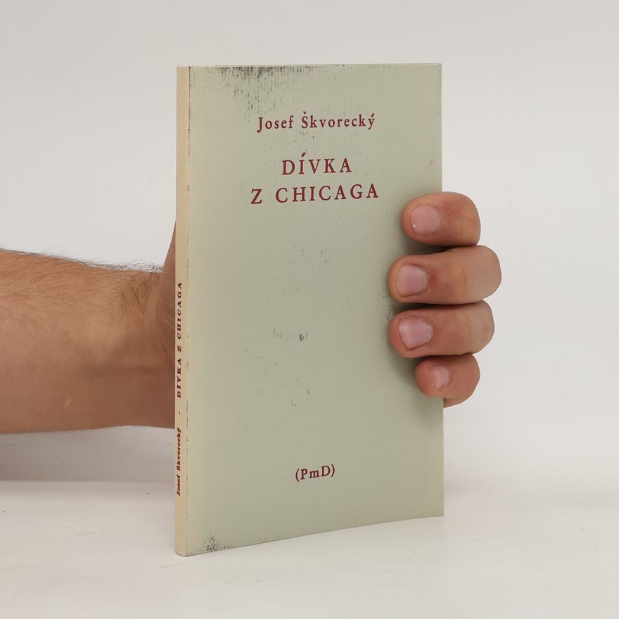 Josef Škvorecký Dívka z Chicaga