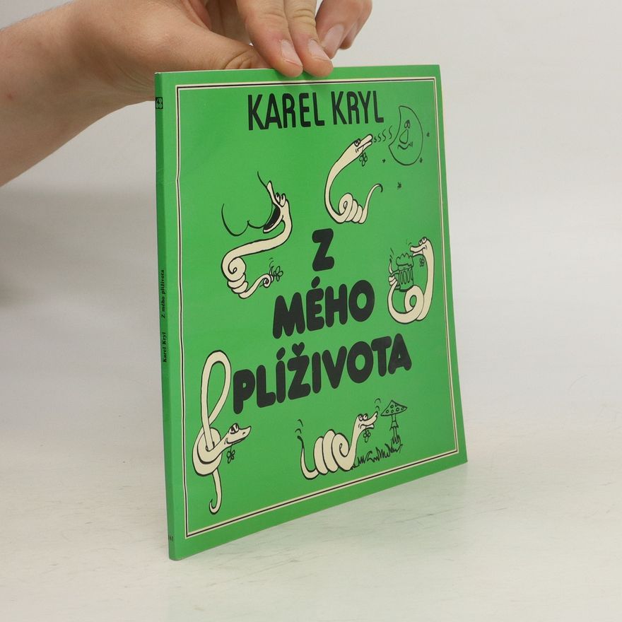 Karel Kryl Z mého plíživota – (Zpod stolu) sebrané spisy II
