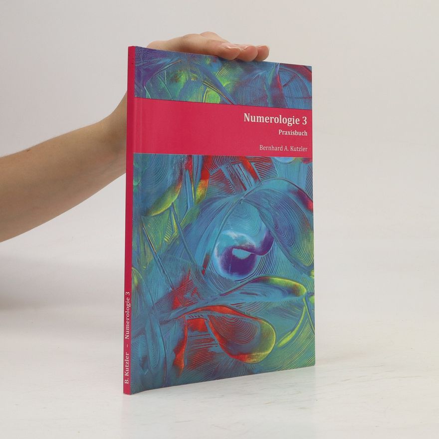 Bernhard Kutzler Nummerologie 3