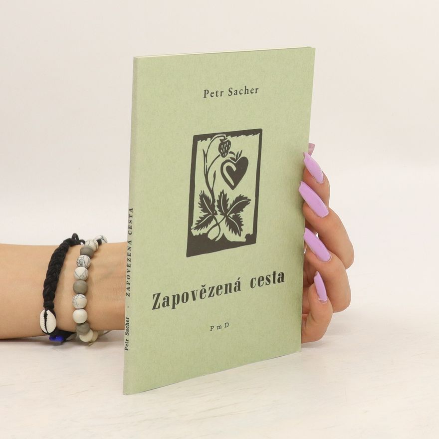 Petr Sacher Zapovězená cesta