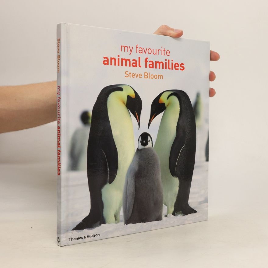 Steve Bloom My Favorite Animal Families