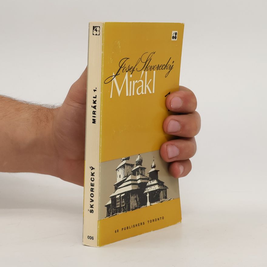 Josef Škvorecký Mirákl 1.