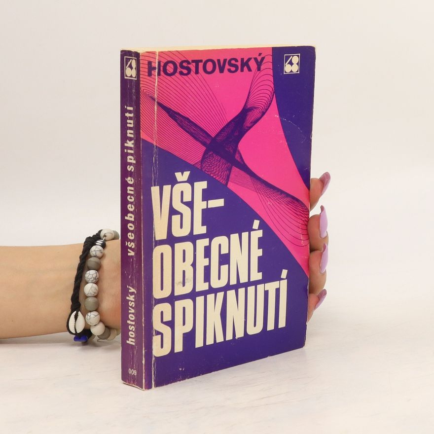 Egon Hostovský Všeobecné spiknutí