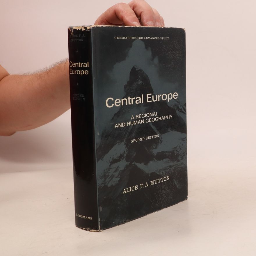 Alice F. A. Mutton Central Europe